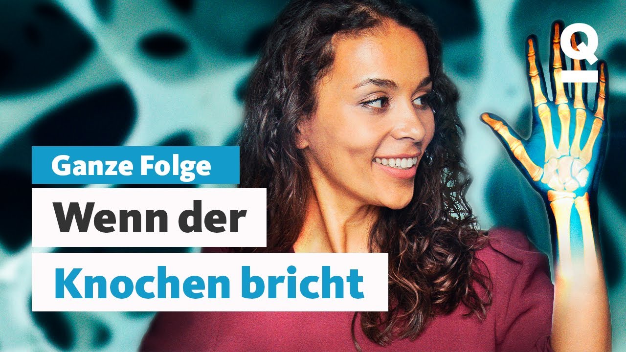 Von Bruch bis Osteoporose: Was hilft den Knochen? (Ganze Folge) | Quarks