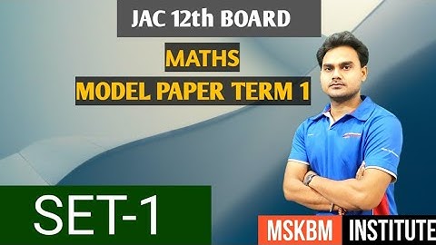 JAC Board 12th Maths Model Paper Set-1 2021-22 Solutions | Term-1 | #jac  #mskbminstitute