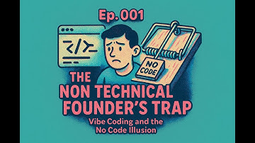 Ep. 001 The Non Technical Founder