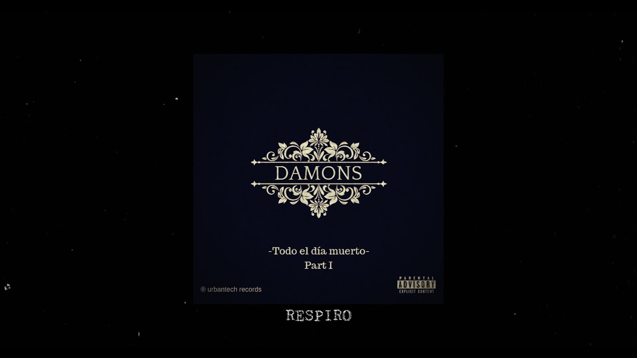 ☠️Damons☠️ - Respiro por ella「Lyric Video」