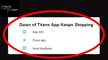 Dawn of Titans App Keeps Stopping Problem Solved Android & iOS - Dawn of Titans App Crash Issue