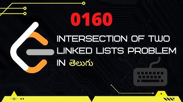 Intersection Of Two Linked Lists (Leetcode 160) in Telugu