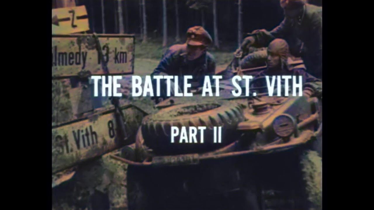 The Classic World War 2 Documentary Film In Color, THE BATTLE AT ST. VITH Part.3