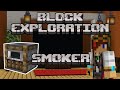Smoker | Block Exploration Video