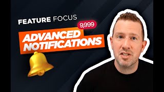 Portal Feature Focus - Advanced Notifications