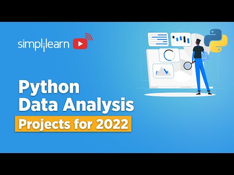 Python Data Analysis Projects for 2022 | Data Analysis With Python | Python Training | Simplilearn - Python Data Analysis Projects for 2022 | Data Analysis With Python | Python Training | Simplilearn