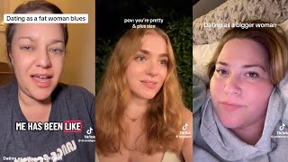 Dating as a Plus Size Woman Is Exhausting (TikTok Compilation + Commentary) Profile