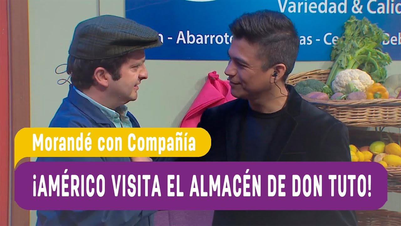 ¡Américo visita el almacén de Don Tuto! - Morandé con Compañía 2019
