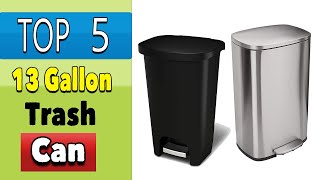 Best 13 Gallon Trash Can With Foot Pedal
