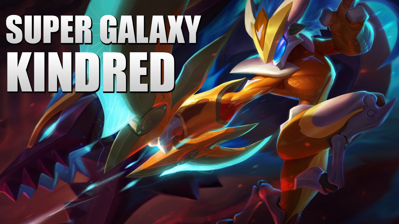 SUPER GALAXY KINDRED - New skin LoL