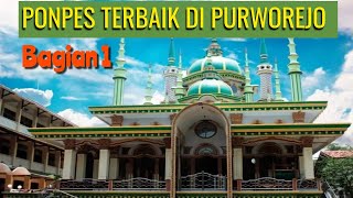 PONPES TERBAIK DI PURWOREJO Bag. 1