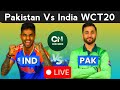 Live Score |Pak vs India |Today Match |WcT20 |cric need #LiveCricket