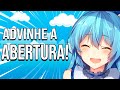 ADIVINHE A ABERTURA! #2 - QUIZ OTAKU [FÁCIL, MÉDIO, DIFÍCIL E EXPERT!]