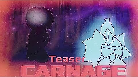 Broken Strings // Carnage V3 // Teaser (A Concept Video)