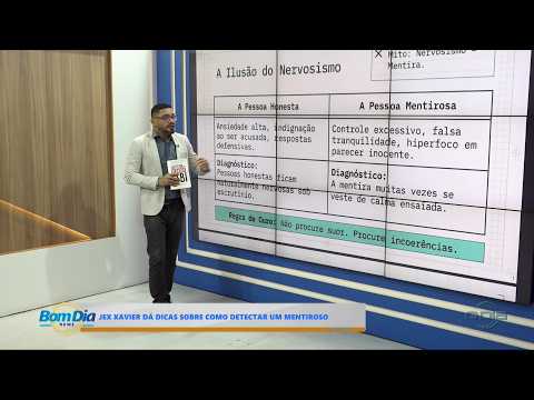 Jex Xavier dá dicas sobre como detectar um mentiroso 04 06 2026