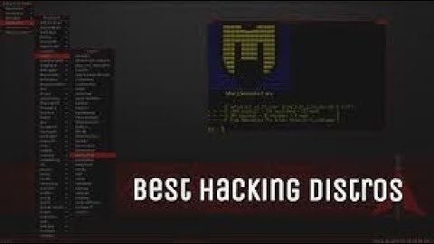 BEST LINUX DISTROS FOR ETHICAL HACKING