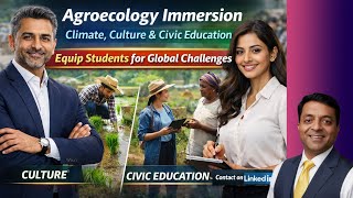 Agroecology Immersion: Climate, Culture & Civic Education for Future Leaders