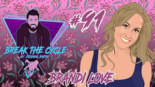 Brandi Love And What The Government Is Doing