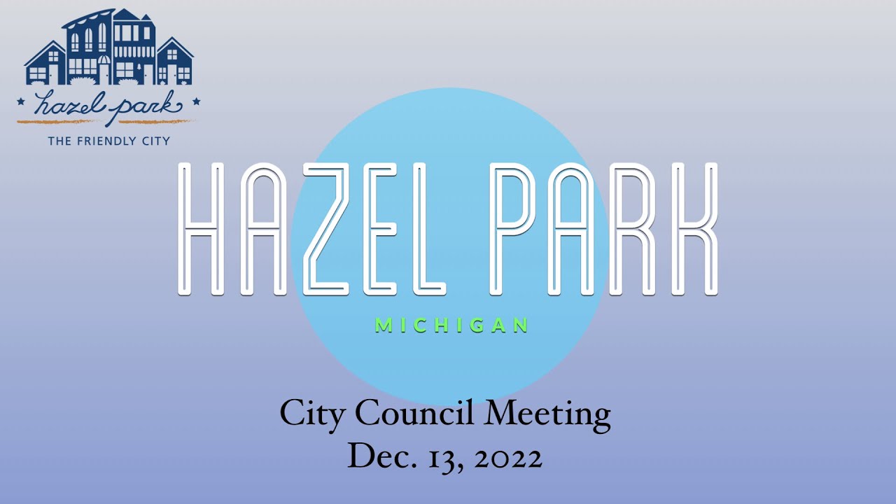 Hazel Park City Council Meeting 20221213 YouTube
