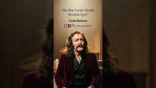 "Bir Ben Vardır Bende Benden İçeri" Cem Karaca