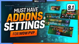9.1 Must Have Addons & Settings For Wow Pvp Ui Guide