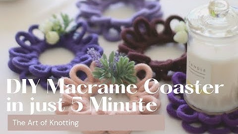 DIY Macrame Coaster in just 5 minute | How to make coaster in just 5 minute | The Art of Knotting |