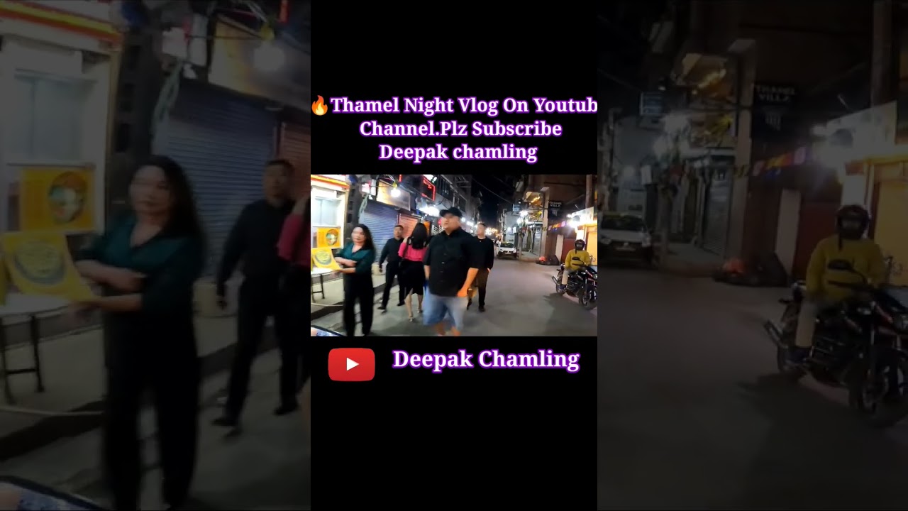 🔥Thamel Night Vlog.