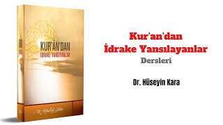 Kur'an'dan İdrake Yansıyanlar Nisa Suresi 18-29-31.Ayetler Dr .Hüseyin Kara