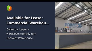 Available for Lease : Commercial Warehouse in Laguna.