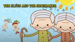 นิทานภาษาอังกฤษ | Elves and the Shoemaker. (ภูตจิ๋วกับช่างทำรองเท้า)