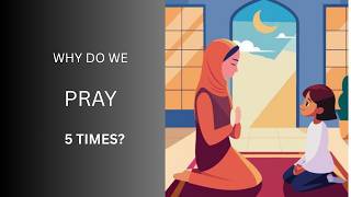 Why Do Muslims Pray Five Times a Day? | A Heartwarming Mother-Daughter Conversation #islamicvideos screenshot 5