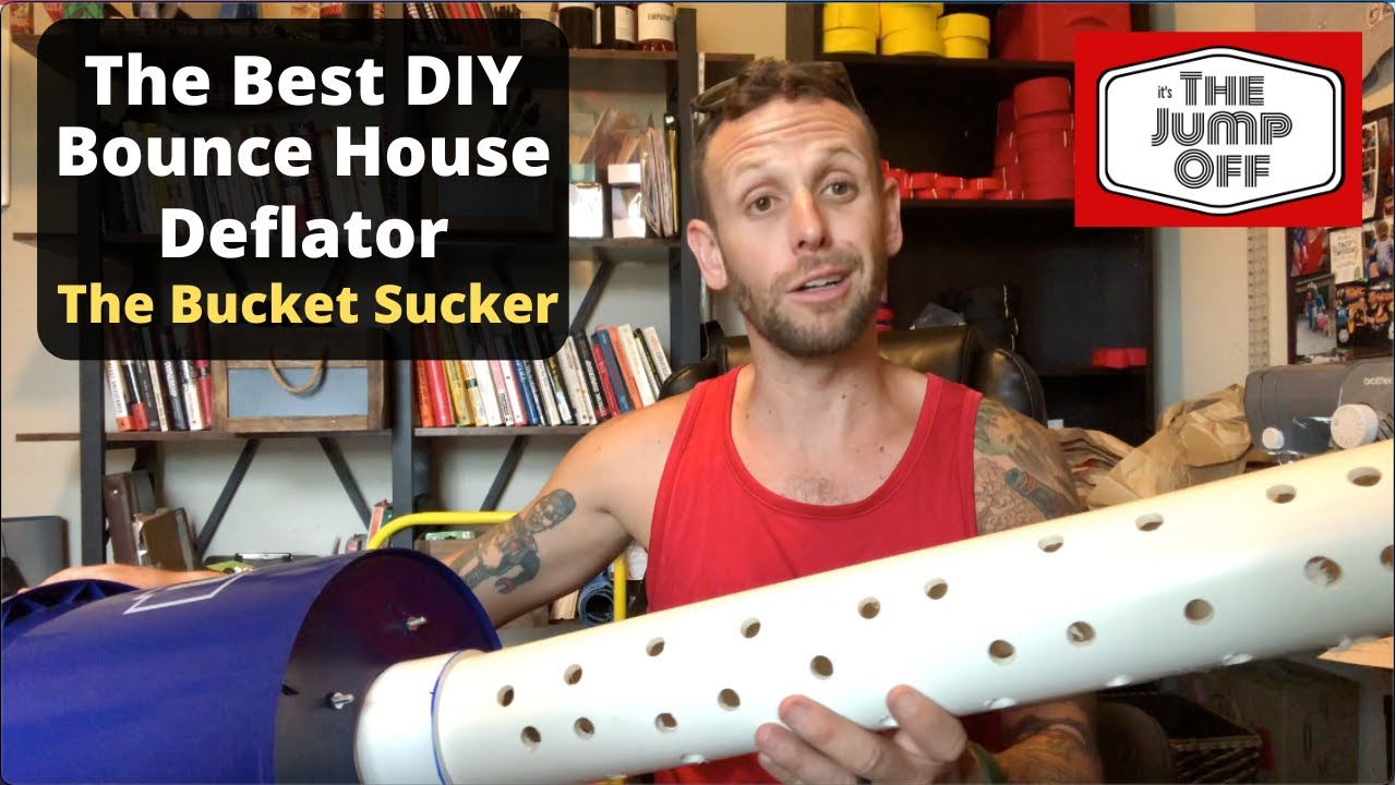 The Bucket Sucker Build Bounce House Deflator YouTube