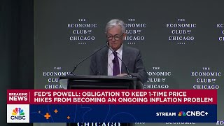 Fed Chair Powell: Tariffs' inflationary effects could be more persistent