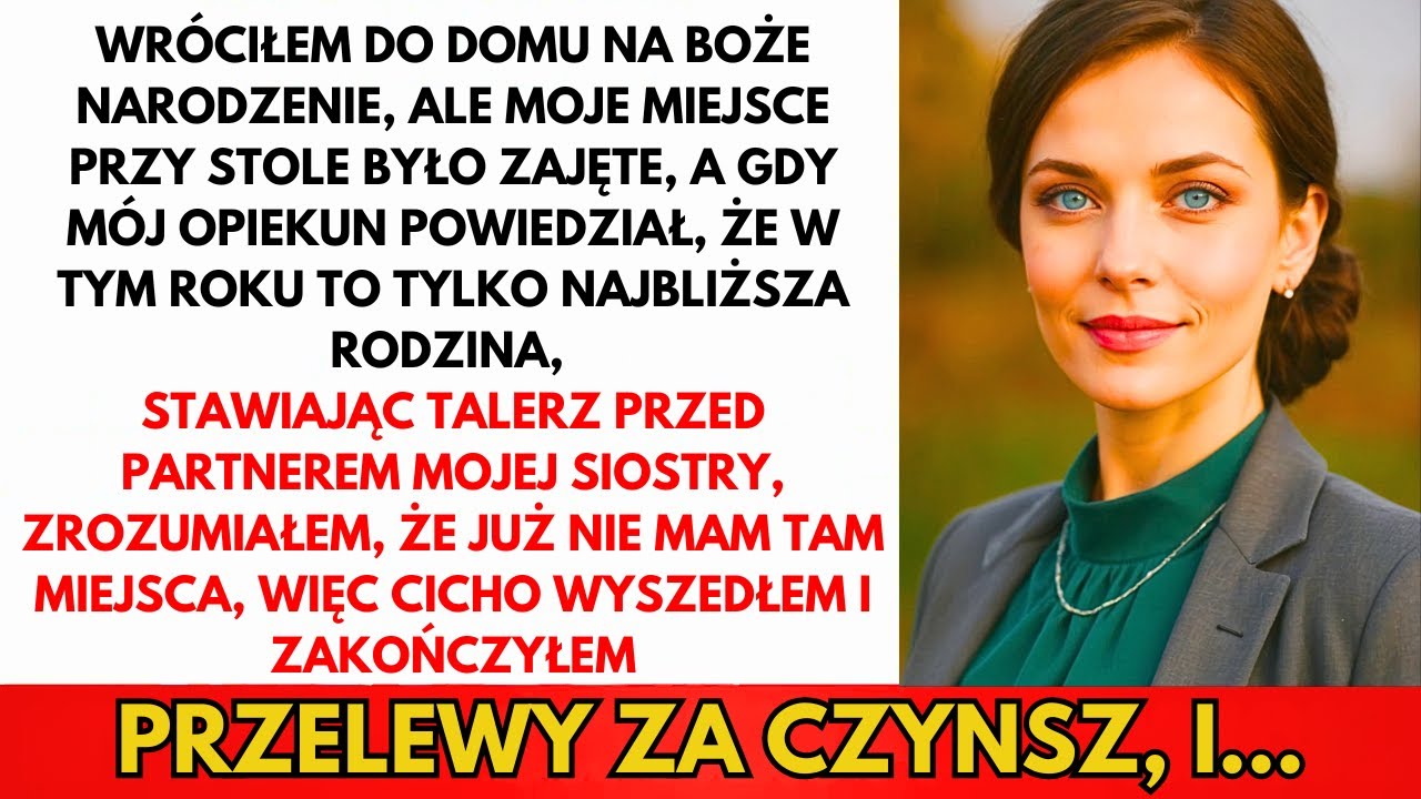 Wróciłam Na Święta, Ale Moje Miejsce Było Zajęte. 