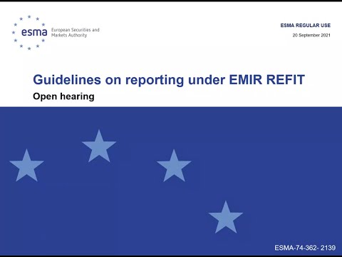 Open hearing EMIR Reporting Guidelines