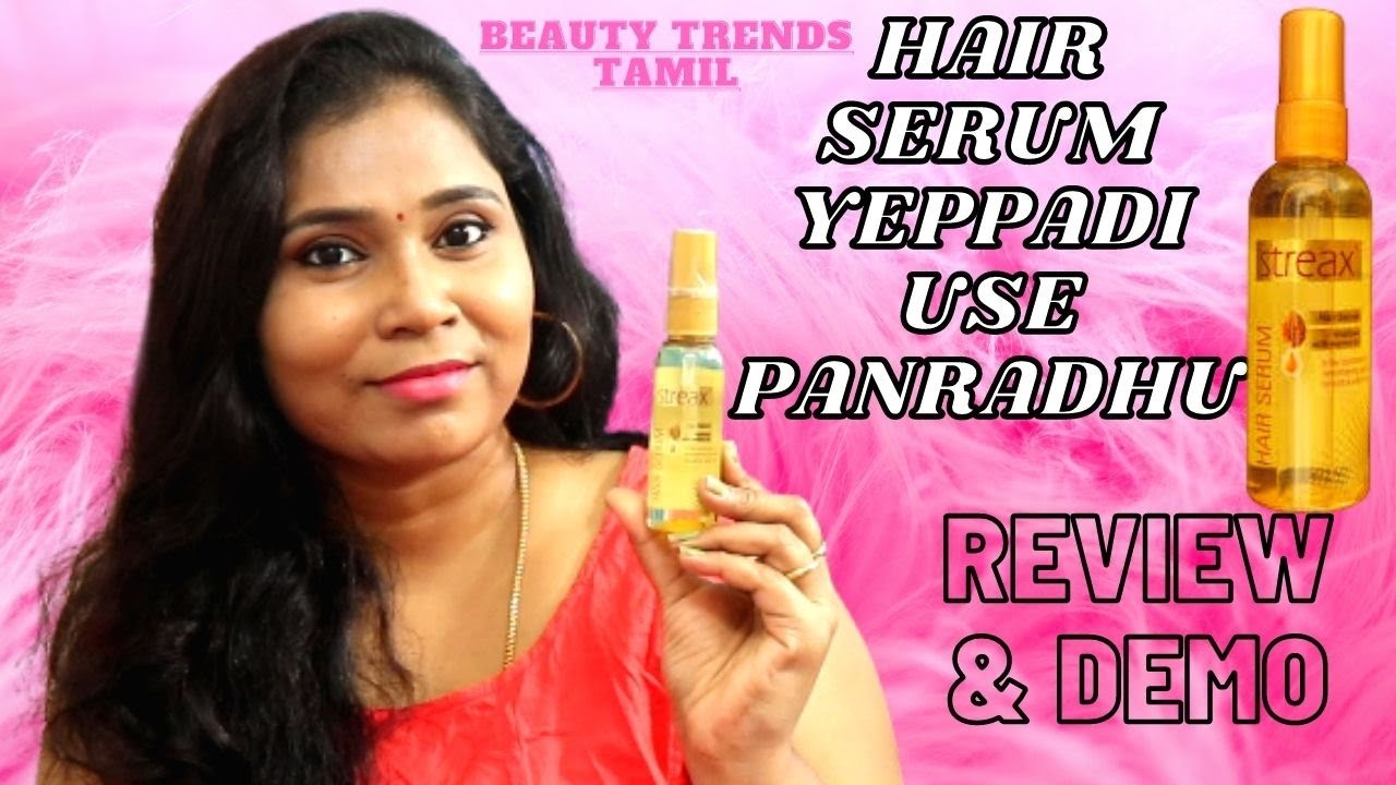 Hair Serum Yeppadi Use Panradhu || STREAX  HAIR SERUM PRODUCT REVIEW AND DEMO In tamil