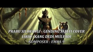 PRABU SILIWANGI EMKA9 II KDM II GENDING SAJATI (COVER)