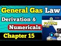 General gas laws chapter 15 molecular theory of gas class 12 new physics book | derivation Numerical