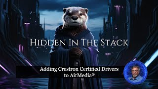 Information HITS Episode 006 - Adding Crestron Certified Drivers (CCD) to AirMedia Guide