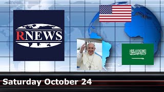 Saturday Evening October 24 | Americans, Pope Francis, Saudi Arabia, Uganda, & more
