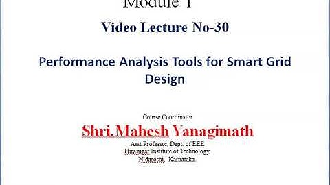 Performance Analysis tools for Smart Grid design