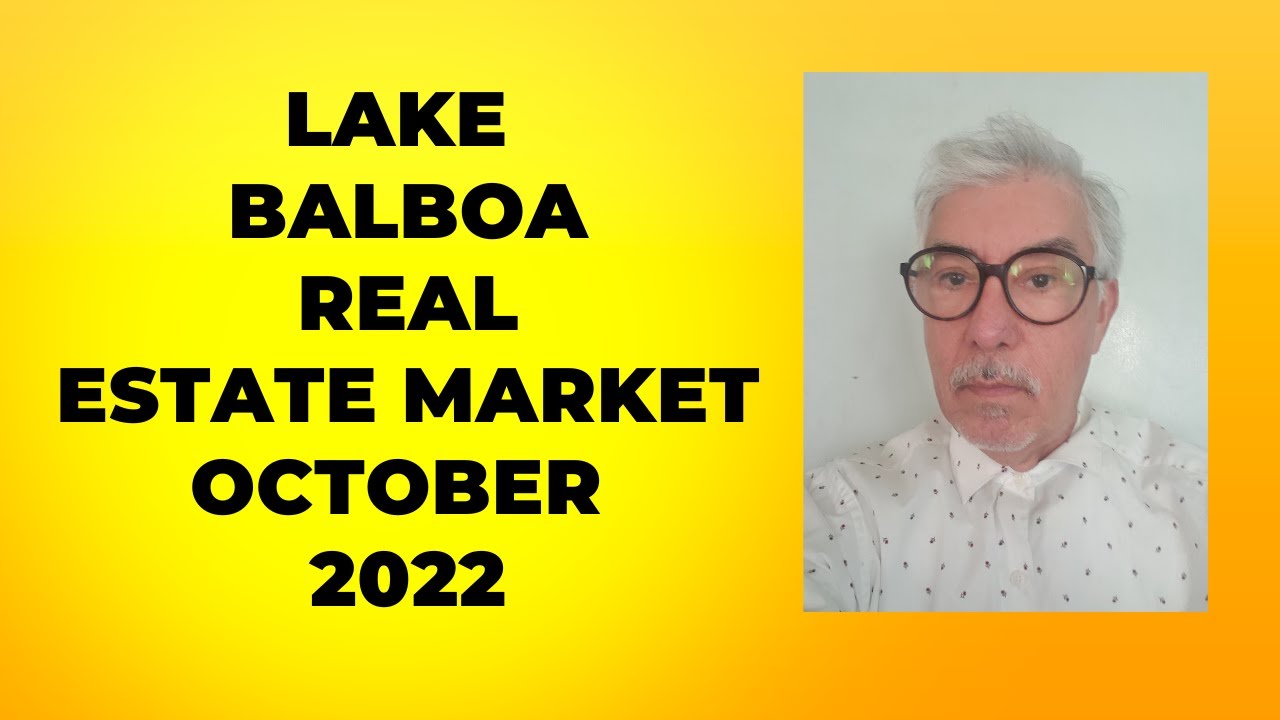 Lake Balboa Real Estate Market October 2022 YouTube