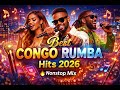 Best Congo Rumba Hits 2026 Nonstop Mix