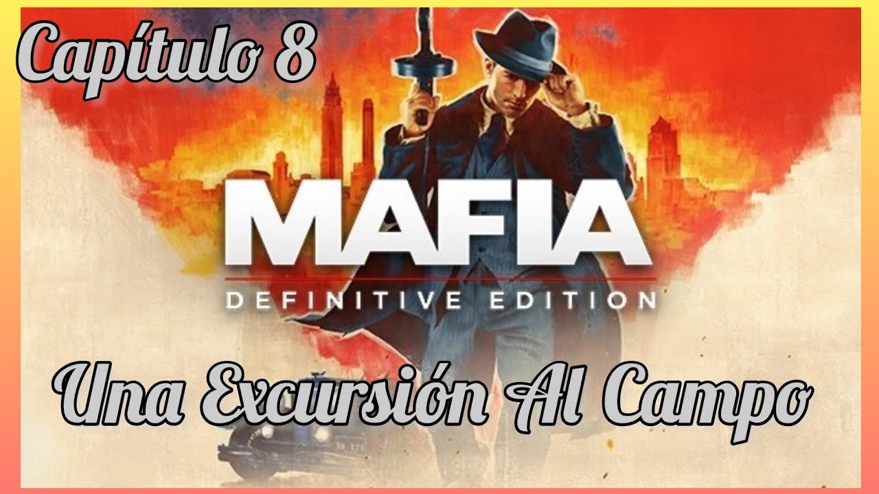 mafia definitive edition una excursion al campo torreta