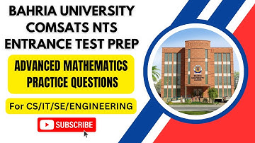 Bahria Comsats Admission Spring 2025 : Entrance Test Prep : Advanced Mathematics for CS/IT/NTS Tests