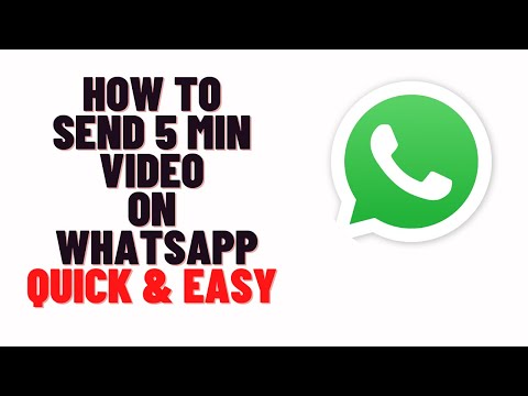 How to   Send 5 Min Video On Whatsapp
 | Simplest Guide on Web