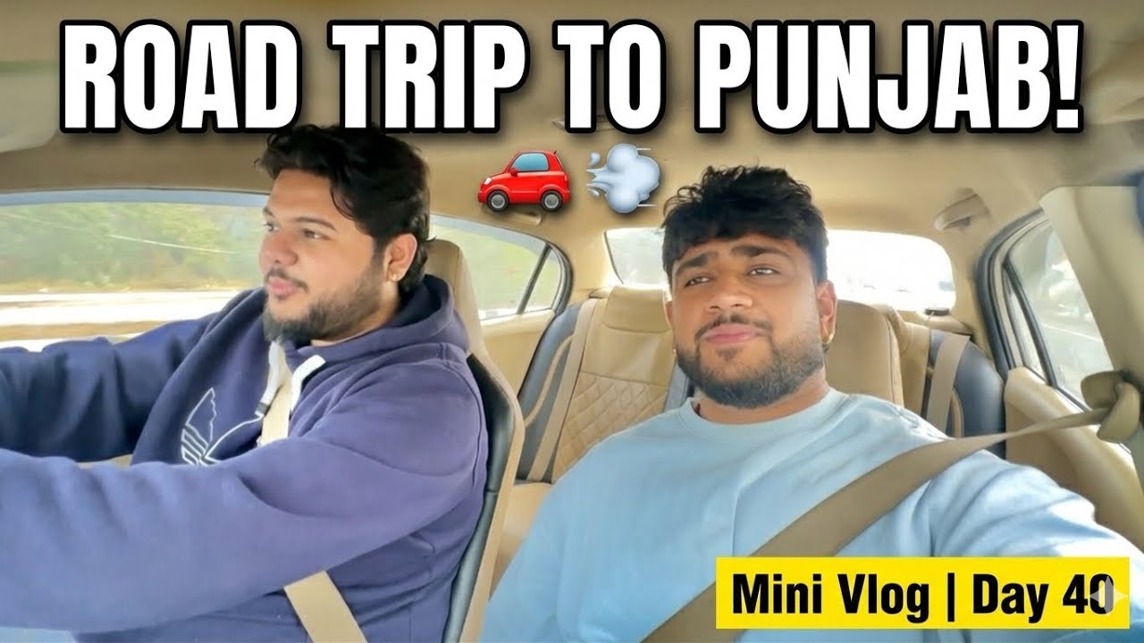 ROAD TRIP TO PUNJAB! 🚗💨 Mini Vlog | Day 40