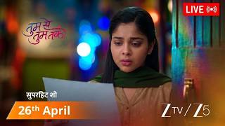 Tum se tum tak today full episode || tum se tum tak 26th April 2026 full episode