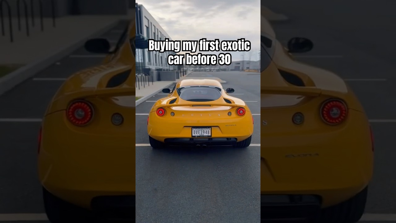 Bought My First Exotic Car Before 30 | 2010 Lotus Evora