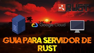 Como crear y hostear un servidor de Rust | Guia servidor RUST 2022 Wealth